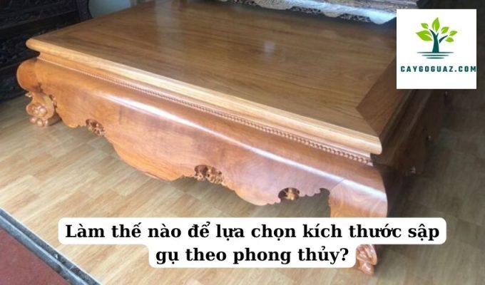 Làm thế nào để lựa chọn kích thước sập gụ theo phong thủy